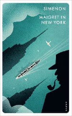 Maigret in New York de Georges Simenon