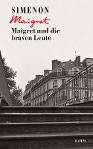 Maigret und die braven Leute de Georges Simenon