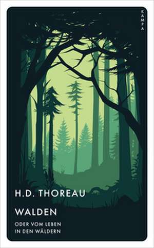 Walden oder vom Leben in den Wäldern de H. D. Thoreau