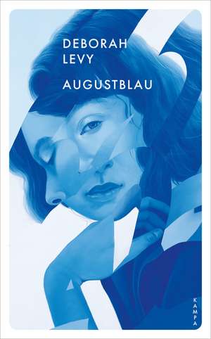 Augustblau de Deborah Levy