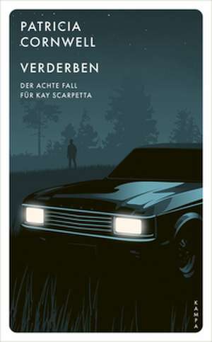 Verderben de Patricia Cornwell