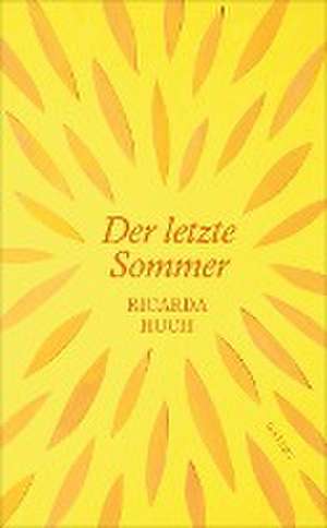 Der letzte Sommer de Ricarda Huch