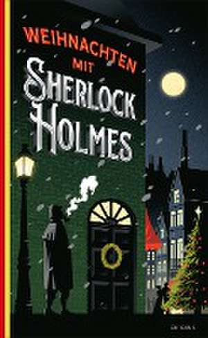 Weihnachten mit Sherlock Holmes de Aleksia Sidney