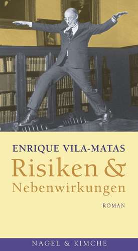 Risiken & Nebenwirkungen de Enrique Vila-Matas