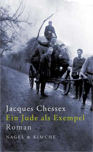 Ein Jude als Exempel de Jacques Chessex