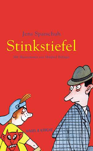 Stinkstiefel de Manfred Bofinger