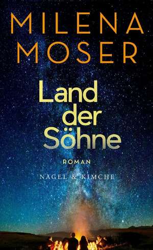 Land der Söhne de Milena Moser