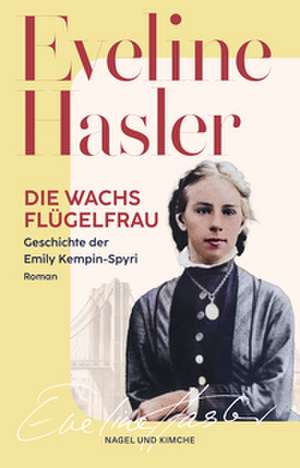 Die Wachsflügelfrau de Eveline Hasler