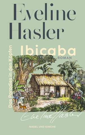 Ibicaba de Eveline Hasler