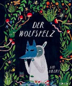 Der Wolfspelz de Sid Sharp