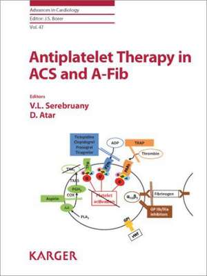 Antiplatelet Therapy in ACS and A-Fib de V. L. Serebruany