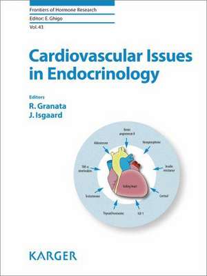 Cardiovascular Issues in Endocrinology de R. Granata