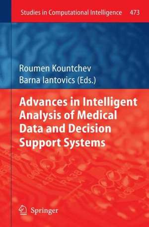 Advances in Intelligent Analysis of Medical Data and Decision Support Systems de Roumen Kountchev