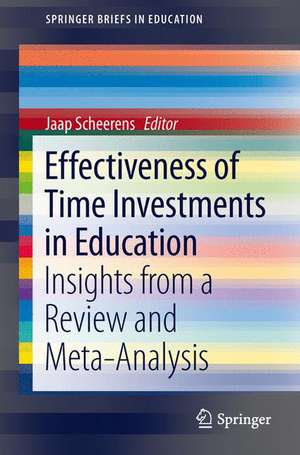 Effectiveness of Time Investments in Education: Insights from a review and meta-analysis de Jaap Scheerens