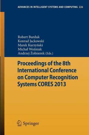 Proceedings of the 8th International Conference on Computer Recognition Systems CORES 2013 de Robert Burduk