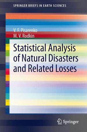 Statistical Analysis of Natural Disasters and Related Losses de V.F. Pisarenko