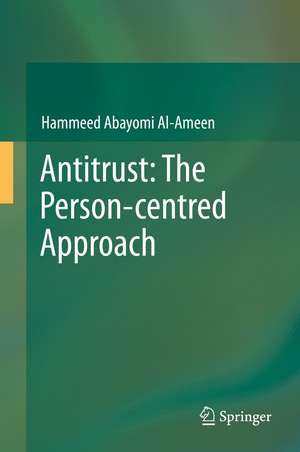 Antitrust: The Person-centred Approach de Abayomi Al-Ameen