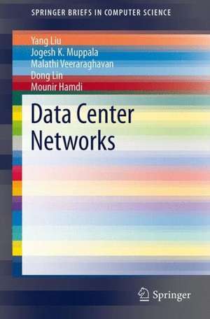 Data Center Networks: Topologies, Architectures and Fault-Tolerance Characteristics de Yang Liu