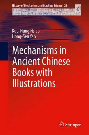 Mechanisms in Ancient Chinese Books with Illustrations de Kuo-Hung Hsiao