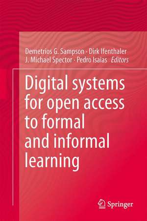 Digital Systems for Open Access to Formal and Informal Learning de Demetrios G. Sampson