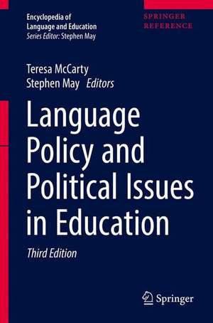 Language Policy and Political Issues in Education de Teresa L. McCarty