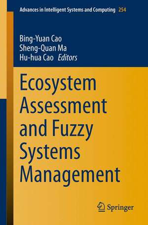 Ecosystem Assessment and Fuzzy Systems Management de Bing-Yuan Cao