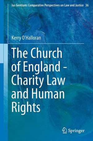 The Church of England - Charity Law and Human Rights de Kerry O'Halloran