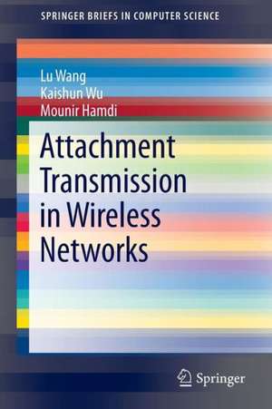 Attachment Transmission in Wireless Networks de Lu Wang