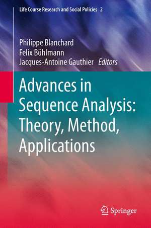 Advances in Sequence Analysis: Theory, Method, Applications de Philippe Blanchard