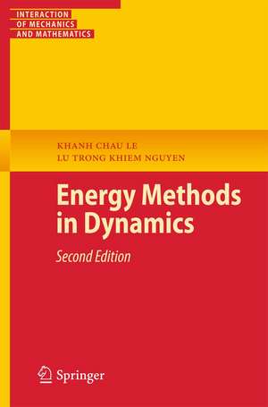 Energy Methods in Dynamics de Khanh Chau Le