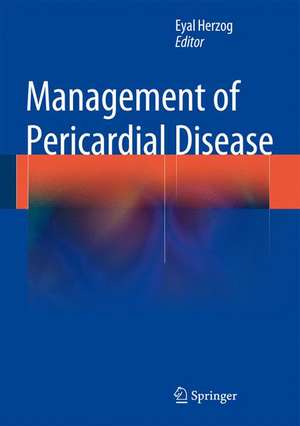 Management of Pericardial Disease de Eyal Herzog