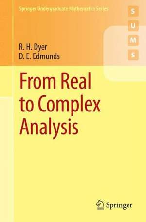 From Real to Complex Analysis de R. H. Dyer