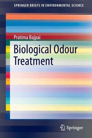 Biological Odour Treatment de Pratima Bajpai