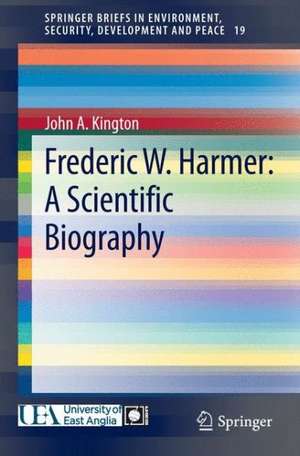 Frederic W. Harmer: A Scientific Biography de John A. Kington