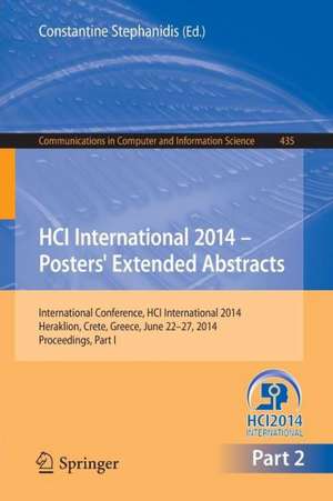 HCI International 2014 - Posters' Extended Abstracts: International Conference, HCI International 2014, Heraklion, Crete, June 22-27, 2014. Proceedings, Part II de Constantine Stephanidis