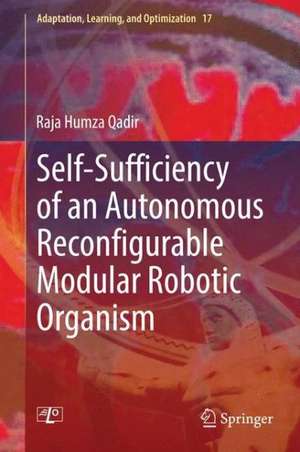 Self-Sufficiency of an Autonomous Reconfigurable Modular Robotic Organism de Raja Humza Qadir