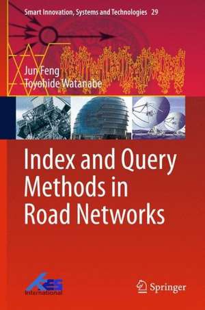 Index and Query Methods in Road Networks de Jun Feng