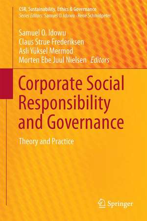 Corporate Social Responsibility and Governance: Theory and Practice de Samuel O. Idowu