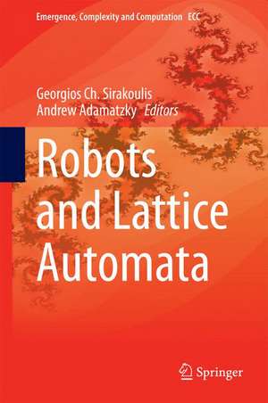 Robots and Lattice Automata de Georgios Ch. Sirakoulis