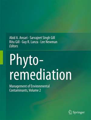 Phytoremediation: Management of Environmental Contaminants, Volume 2 de Abid Ali Ansari