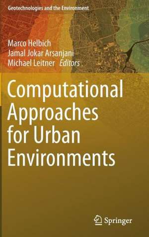 Computational Approaches for Urban Environments de Marco Helbich