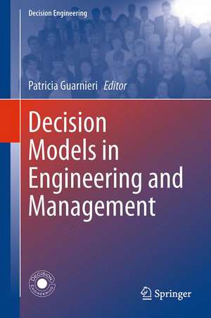 Decision Models in Engineering and Management de Patricia Guarnieri