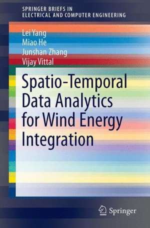 Spatio-Temporal Data Analytics for Wind Energy Integration de Lei Yang