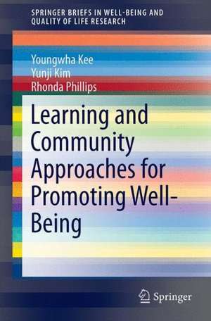 Learning and Community Approaches for Promoting Well-Being de Youngwha Kee