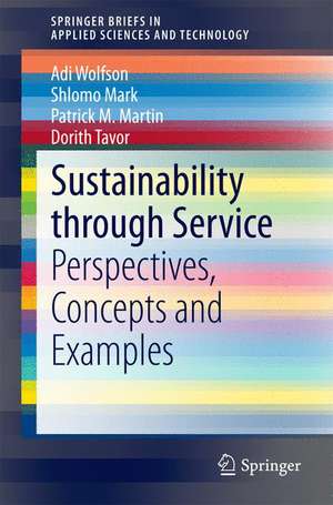 Sustainability through Service: Perspectives, Concepts and Examples de Adi Wolfson