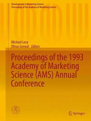 Proceedings of the 1993 Academy of Marketing Science (AMS) Annual Conference de Michael Levy