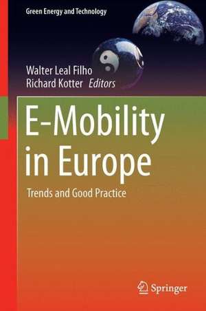 E-Mobility in Europe: Trends and Good Practice de Walter Leal Filho