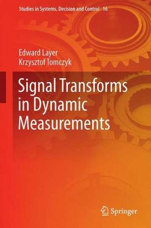 Signal Transforms in Dynamic Measurements de Edward Layer