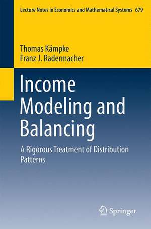 Income Modeling and Balancing: A Rigorous Treatment of Distribution Patterns de Thomas Kämpke