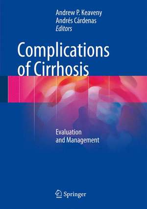 Complications of Cirrhosis: Evaluation and Management de Andrew P. Keaveny